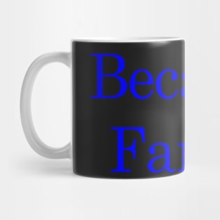 Because Fanfic Mug